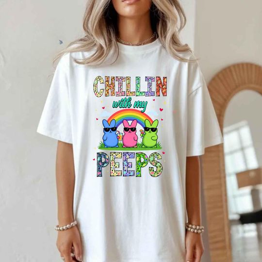 Discover Chilling With My Peeps Unisex Shirt, Chilling With My Peeps Tee, Cute Easter, Gift For Easter Day, Peeps Easter Shirt