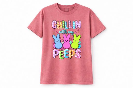 Discover Chilling With My Peeps Shirt, Chilling With My Peeps, Cute Easter, Gift For Easter Day, Peeps Easter Shirt, Blessed Shirt