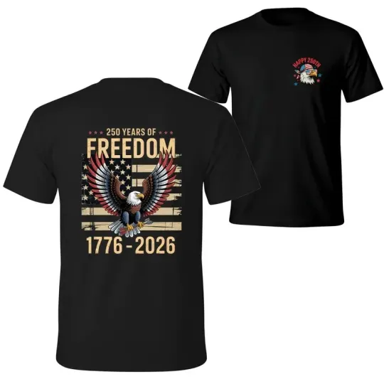 Discover Fourth of July 2026 Shirt – America 250th Anniversary Freedom Eagle Tee