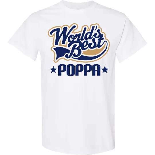 Discover World's Best Poppa Grandfather T-Shirt for Fathers Day