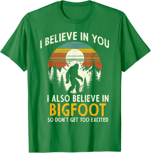 Discover I Believe In You Also Bigfoot Retro Sasquatch Vintage Unisex T-Shirt