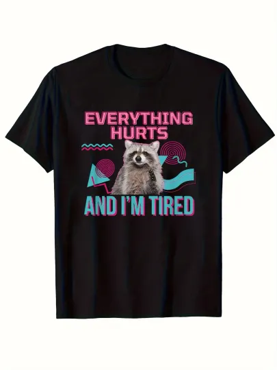 Discover Everything Hurts, I'm Tired, Funny Raccoon Meme Fitness T-shirt, Merry Christmas