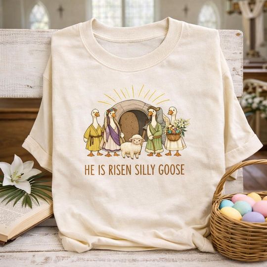 Discover Christian Easter Shirt, He Is Risen Silly Goose Shirt, Funny Easter Tee, Religious Goose Graphic Tee, Faith Shirt