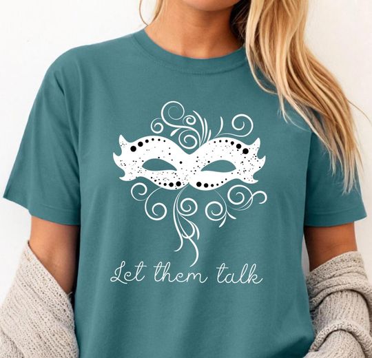 Masquerade Mask 'Let Them Talk' Bridgerton Ball T-shirt