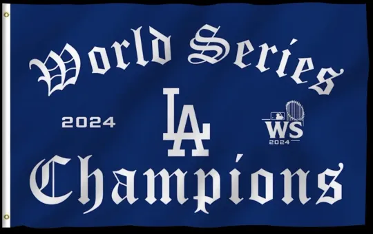Los Angeles Dodgers FT Flag 2024 World Series Champions House Flag