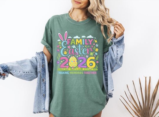 Discover Comfort Colors Family Easter 2026 Shirt, Making Memories Easter Tee, Matching Family Easter Tshirt