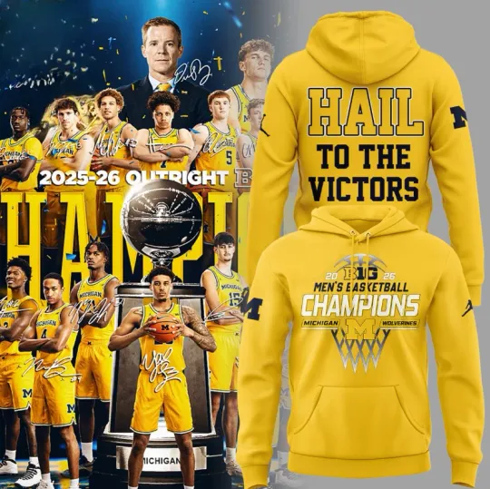 Discover Michigan Men’s Basketball Big10 Champions 2026 Hail To The Victors Hoodie