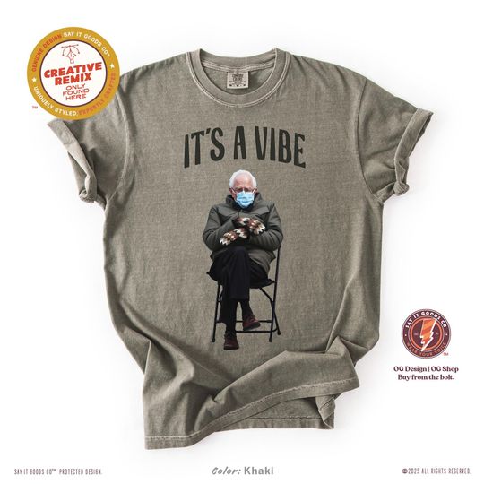 Discover Bernie Sanders 'It's a Vibe' Tee - Comfort Colors Meme Shirt