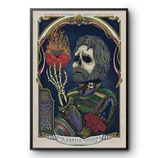 Sunshine Daydream Bobby Weir Tribute 2026 Poster - Grateful Dead Style Skeleton Art