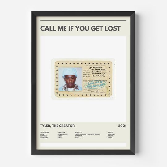 Tyler, The Creator - Call Me If You Get Lost - Album Poster