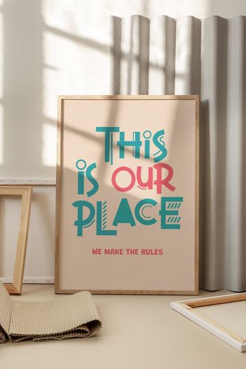 Discover This Is Our Place We Make the Rules, Taylor taylor version Merch, Folklore, Lover Printable Wall Art, Colorful Print Quote Poster, Retro Dorm Room