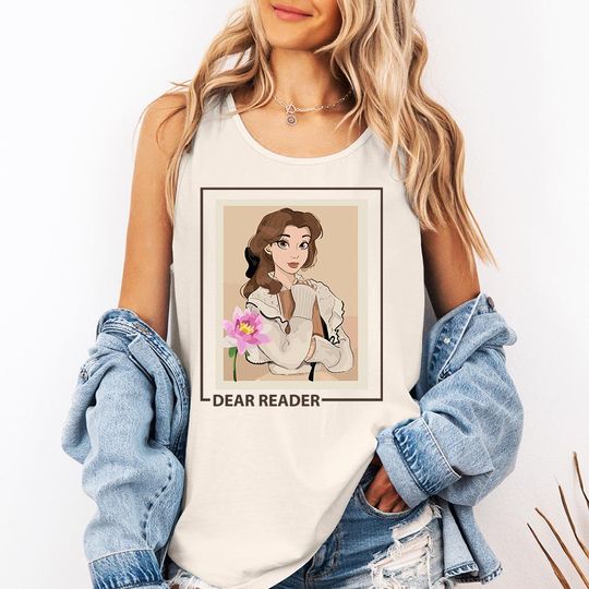 Discover Belle Dear Reader Tank Top, Belle's Book Club, Tale as old as time, Beauty and the Beast tee, Belle Reading shirt