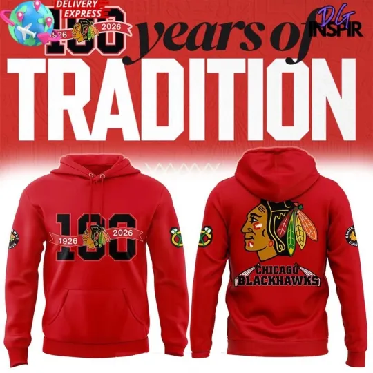 Discover Chicago Blackhawkss 100 Years Of Tradition Edition Hoodie Pullover - S to 5XL