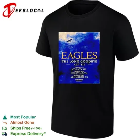 Discover Eagles The Long Goodbye Act III 2026 North American Stadium Tour shirt