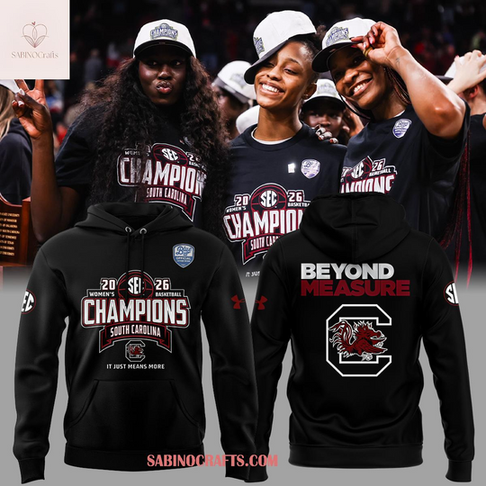 South Carolina Gamecocks SEC Champions 2026 Beyond Pleasure Hoodie