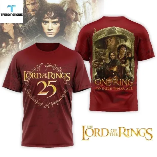 Discover The LOTR 25Th Anniversary One Ring 2026 3D t shirt