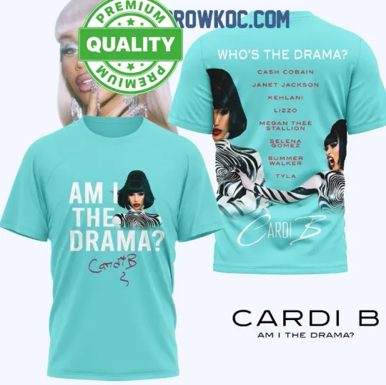 Discover AM I THE DRAMA Cardi B - 3D AOP Shirt Unisex