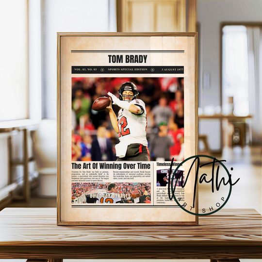 Discover Tom Brady Newspaper Poster: Sports Special Edition football Wall Art (Digital or Physical)