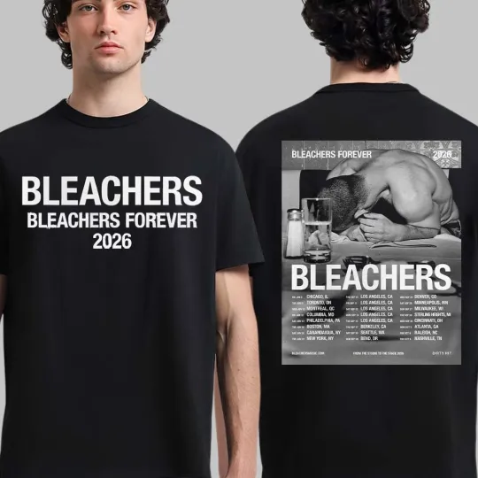 Discover Bleachers North America 2026 Tour Bleachers Forever Schedule T-Shirt
