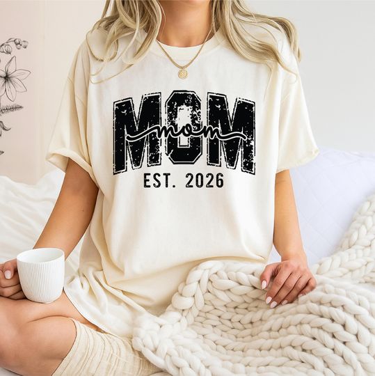 Discover Mom Est 2026 Shirt, First Time Mom Tee, Pregnancy Announcement Shirt, New Mom Gift, Mother's Day Sweatshirt, Gift for Wife