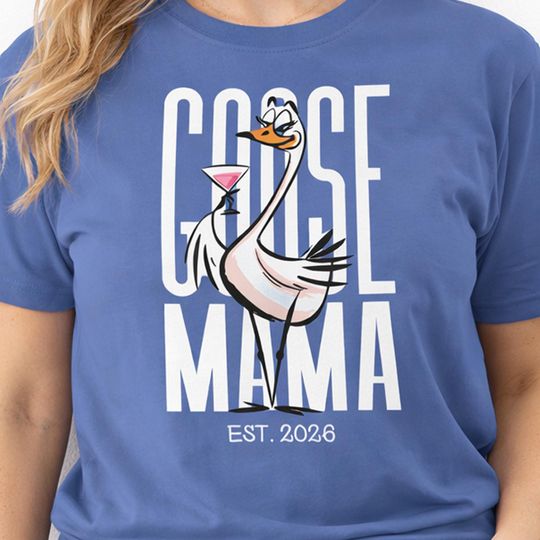 Discover Funny Goose Mama Shirt for Mom EST 2026, Mothers Day Gift, Mom Graphic Tee