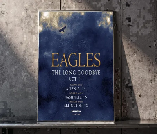 Discover Eagles The Long Goodbye Act III 2026 North American Stadium Tour Poster