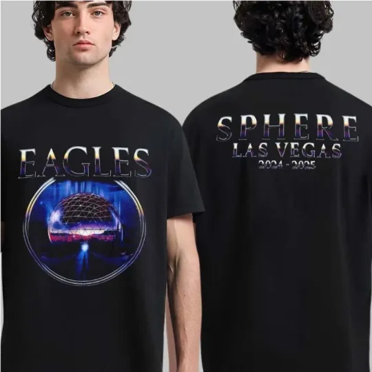 Discover Eagle Live At Sphere Las Vegas 2024 2025 Limited Two Sides T-Shirt
