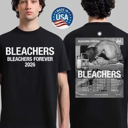 Discover Bleachers North America 2026 Tour Bleachers Forever Double Sided T-Shirt