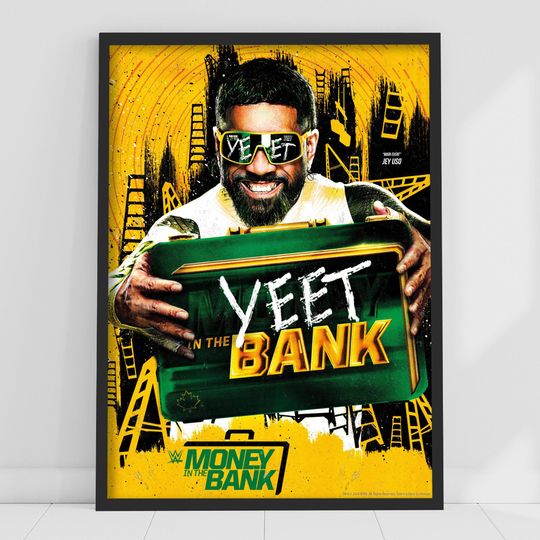 Discover Wrestling Entertainment Poster - Money in the Bank Jey Uso Yeet Vertical Wall Art