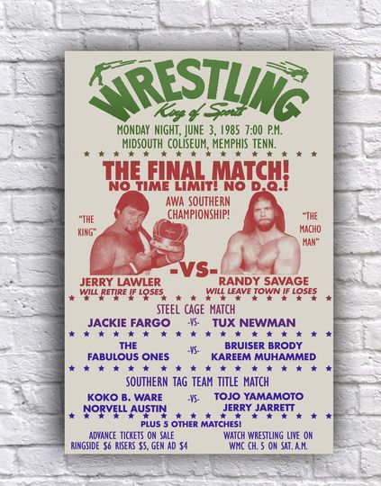 Discover Jerry The King Lawler vs. Randy Macho Man Savage Memphis Wrestling Poster