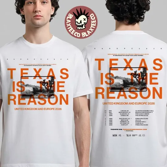 Discover Texas Is The Reason UK And Europe Tour 2026 Schedule Dates T-Shirt Unisex
