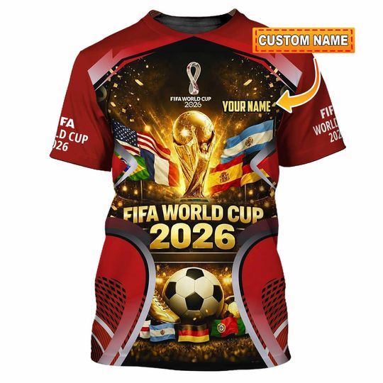 World Cup 2026 3D Shirt, Custom Name Football T-Shirt, Soccer Fan Gift, FIFA 2026 Tee, Personalized Sports Apparel