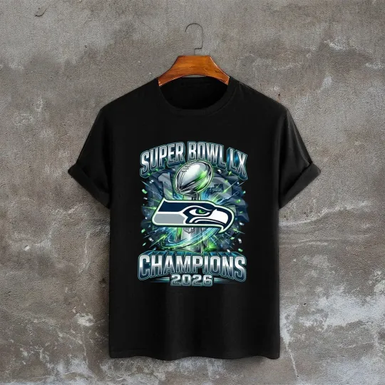Discover 2026 Seattle Seahawks Super Bowl LX Champions T-Shirt