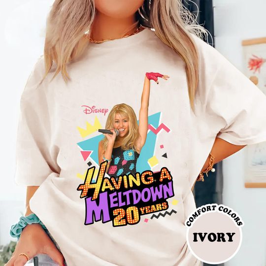 Discover Having A Meltdown 20 Years Shirt, Disneyland Hannah Montana 90s, 20 Years Disneyland Shirt, Hannah Montana 20 Years Anniversary Tee,Fan Gift
