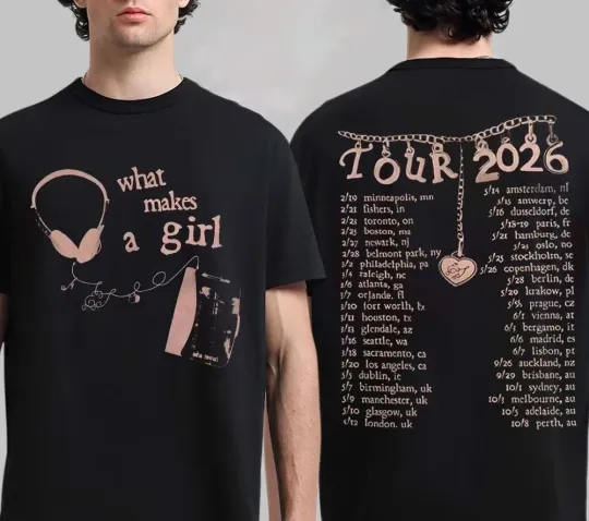 Discover What Makes a Girl Tour 2026 Two-Sided T-Shirt Hoodie with Concert Dates Fan Gift