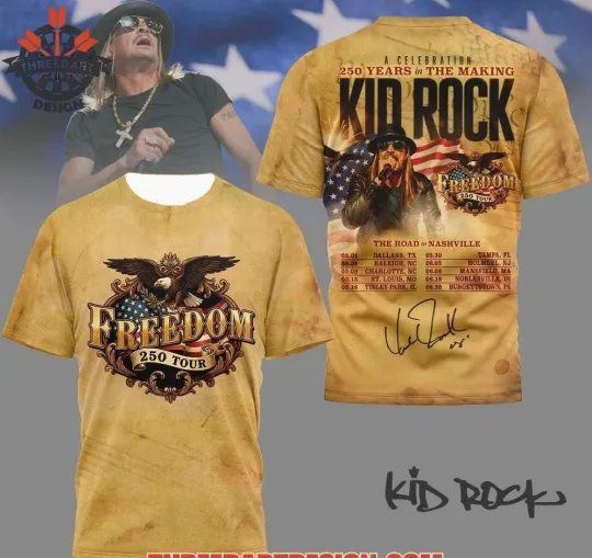 Discover A Celebration 250 Years In The Making Kid Rock AOP 3D T-Shirt