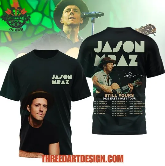 Discover Jason Mraz Still Yours 2026 East Coast Tour AOP 3D T-Shirt