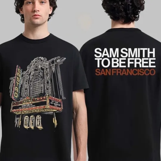 Discover Sam Smith To Be Free San Francisco Tour 2026 The Castro Theatre T-Shirt