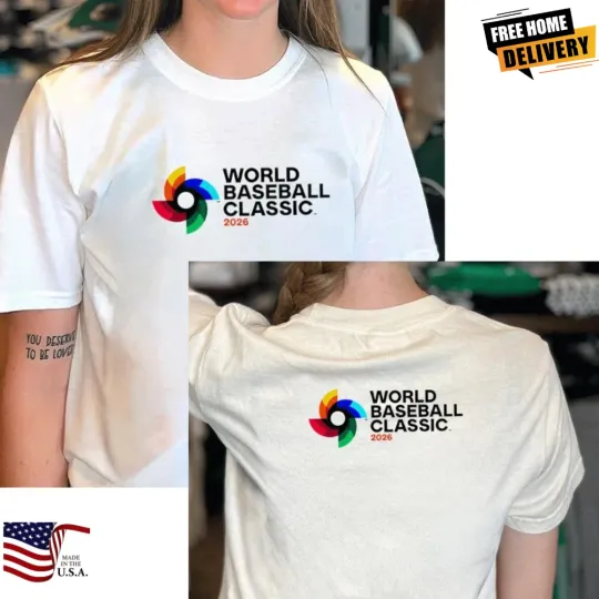 Discover 2026 World Baseball Classic 2 sided T shirt