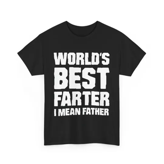 Discover Father's Day Shirt, World's Best Farter I Mean Father Dad Funny T-shirt