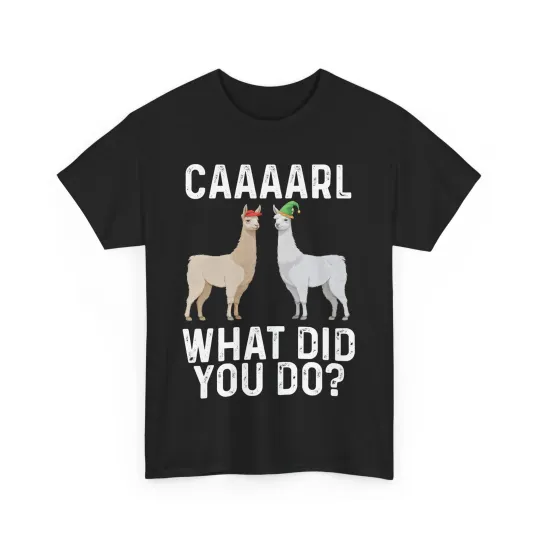 Discover Llama CAAAARL What Did You Do? Llama Lovers Women Men T-Shirt