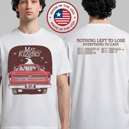 Discover Mat Kearney Nothing Left To Lose Everything To Gain 2026 Tour T-Shirt
