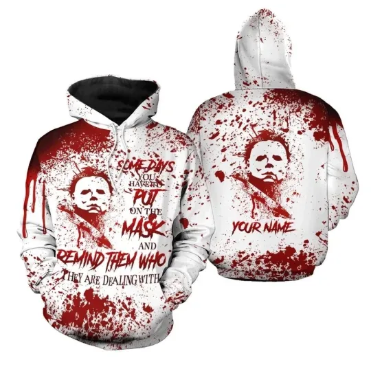 Discover Personalized Michael Myers Some Days You Have 3D Hoodie For Men Women