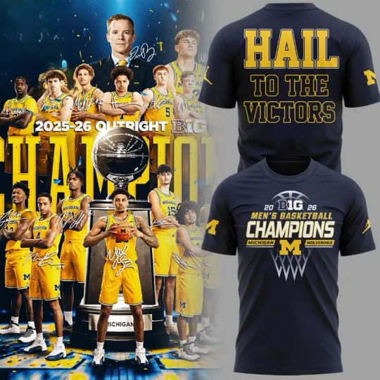 Discover HOT! Michigan Men’s Basketball Big10 Champions 2026 Hail To The Victors T-Shirt