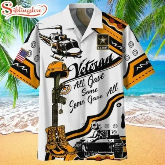 Army Veteran All Gave Some Some Gave All Hawaiian Shirt