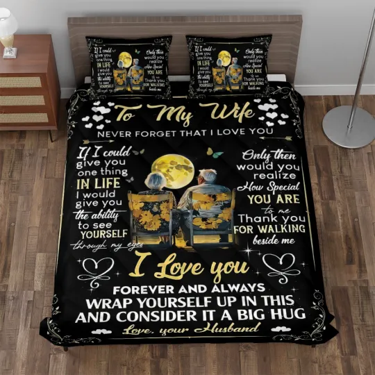 Discover Romantic Letter From Husband To Wife Never Forget That I Love You Quilt Set