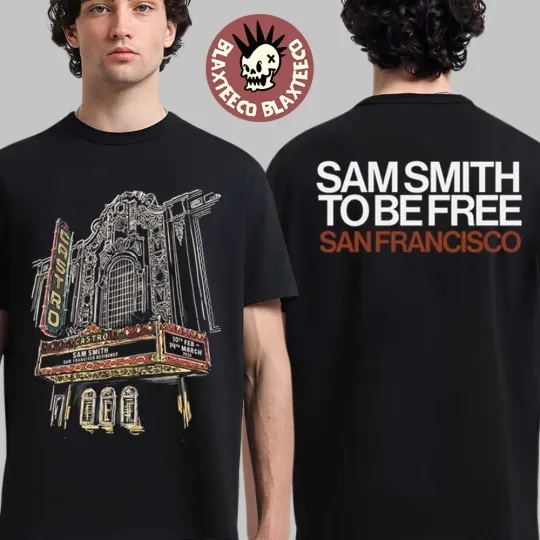 Discover Sam Smith To Be Free San Francisco Tour 2026 The Castro Theatre Merch T-Shirt