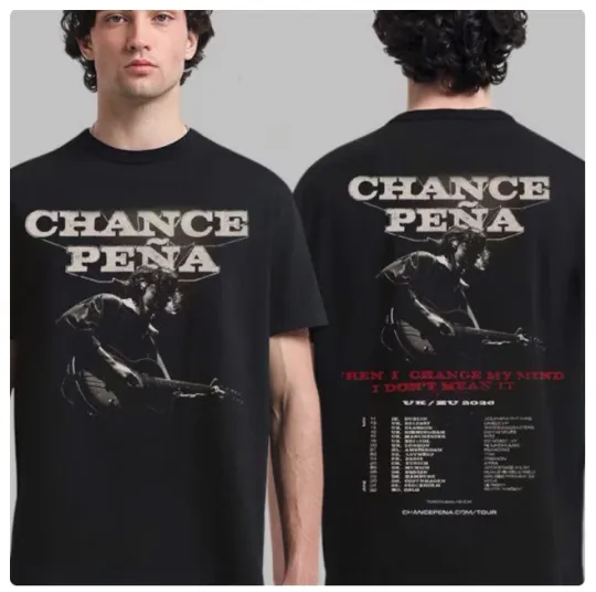 Discover Chance Pena When I Change My Mind I Don’t Mean It UK And EU 2026 Tour T_shirt