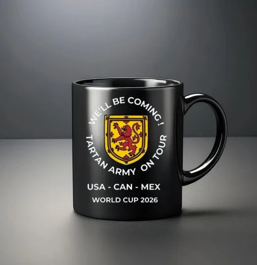 We'll Be Coming Tartan Army On Tour World Cup 2026 Mug