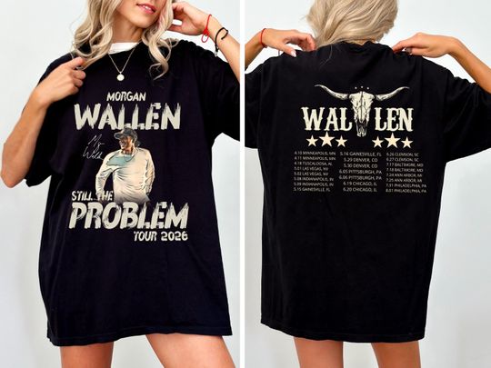 Discover Wallen Western Still The Problem Tour 2026 Back And Front Shirt, Wallen Western Tour Unisex T-Shirt